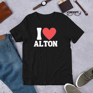 I Love Alton T-Shirt - Fun Alton Gift