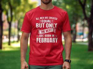 February Birthday Men's T-Shirt,