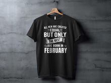 Load image into Gallery viewer, February Birthday Men&#39;s T-Shirt,