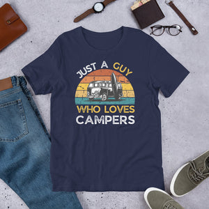 Just A Guy Who Loves Campers T shirt - J and P Hats 